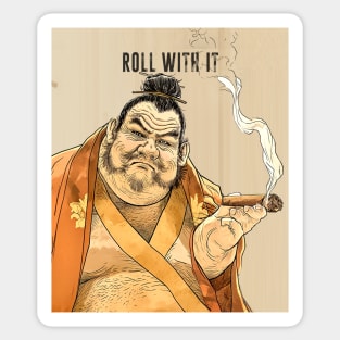 Puff Sumo: Roll With It and Chill on a dark background Sticker